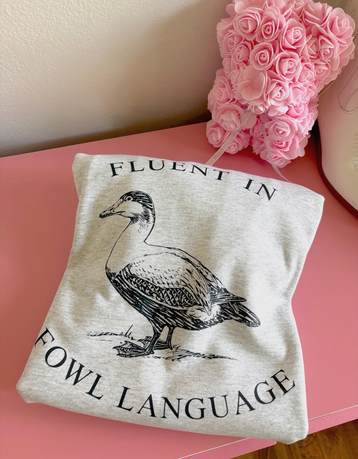 Fluent In Fowl Language DTF Graphics