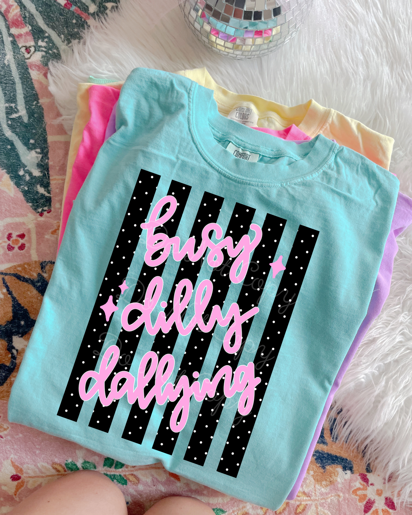 Busy Dilly Dallying DTF Graphics