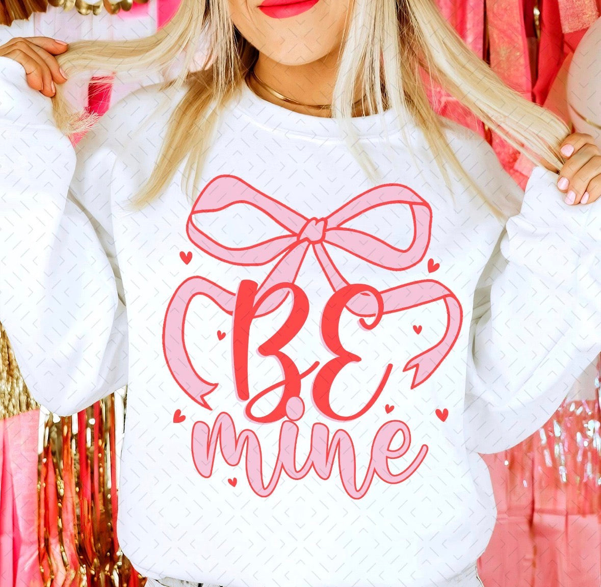 Be Mine DTF Graphics