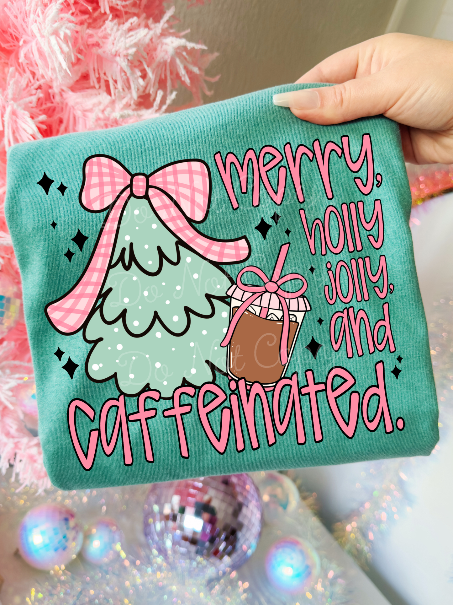 Merry, Holly, Jolly & Caffeinated DTF Graphics