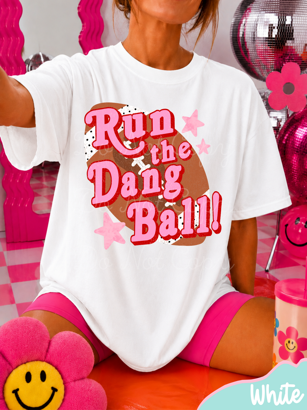 Run The Dang Ball DTF Graphics
