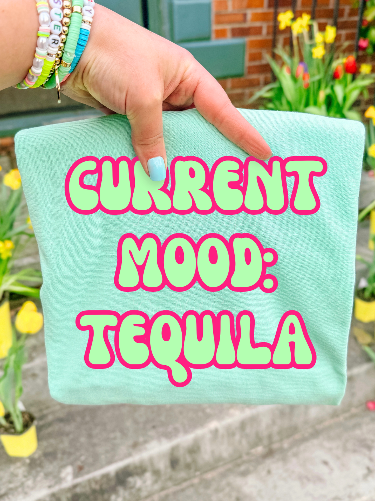 Current Mood: Tequila DTF Graphics