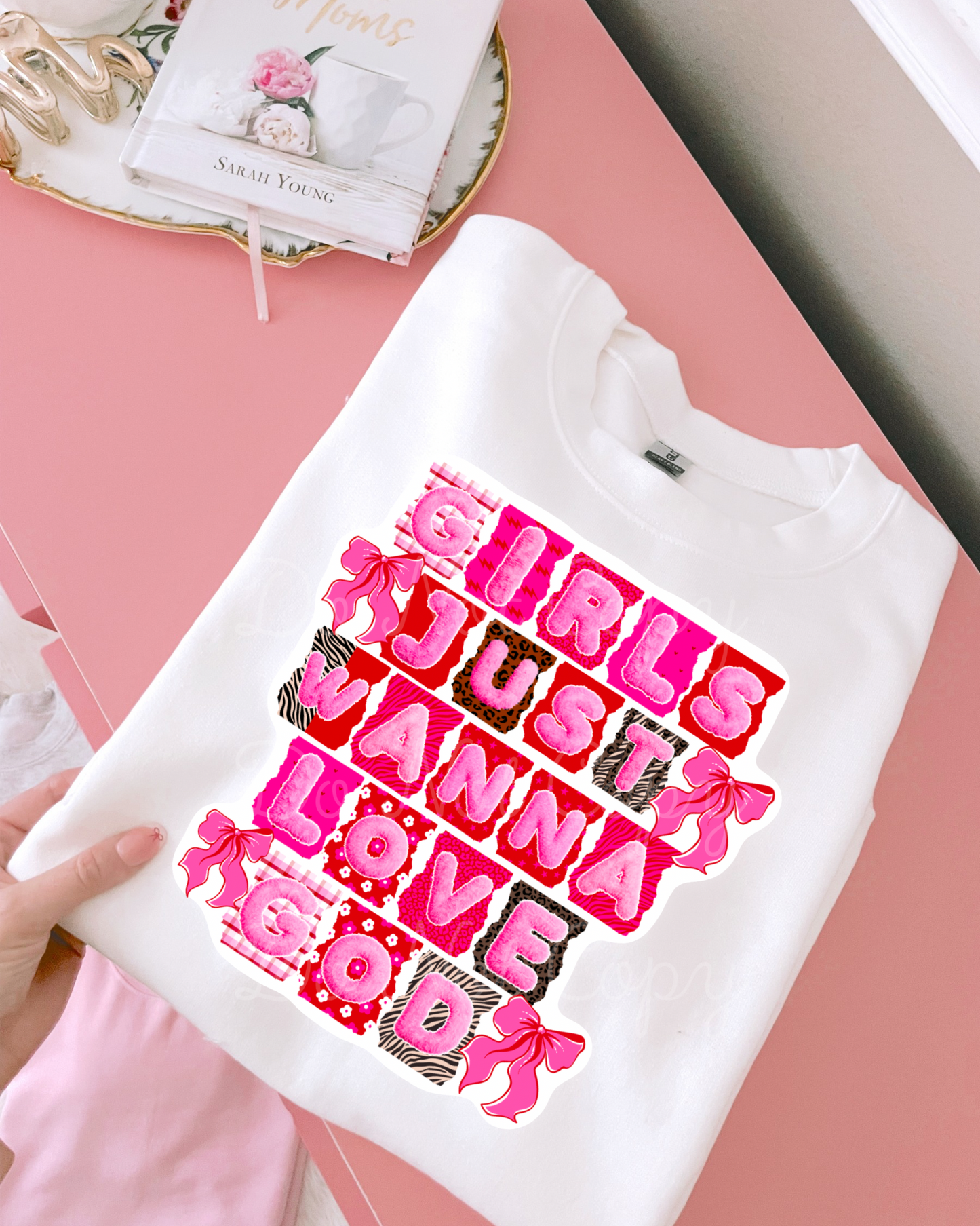 Girls Just Wanna Love God DTF Graphics