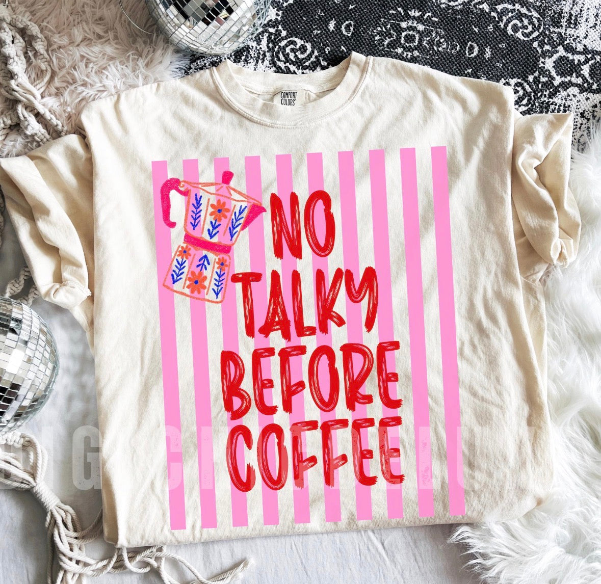 No Talky Before Coffee DTF Graphics
