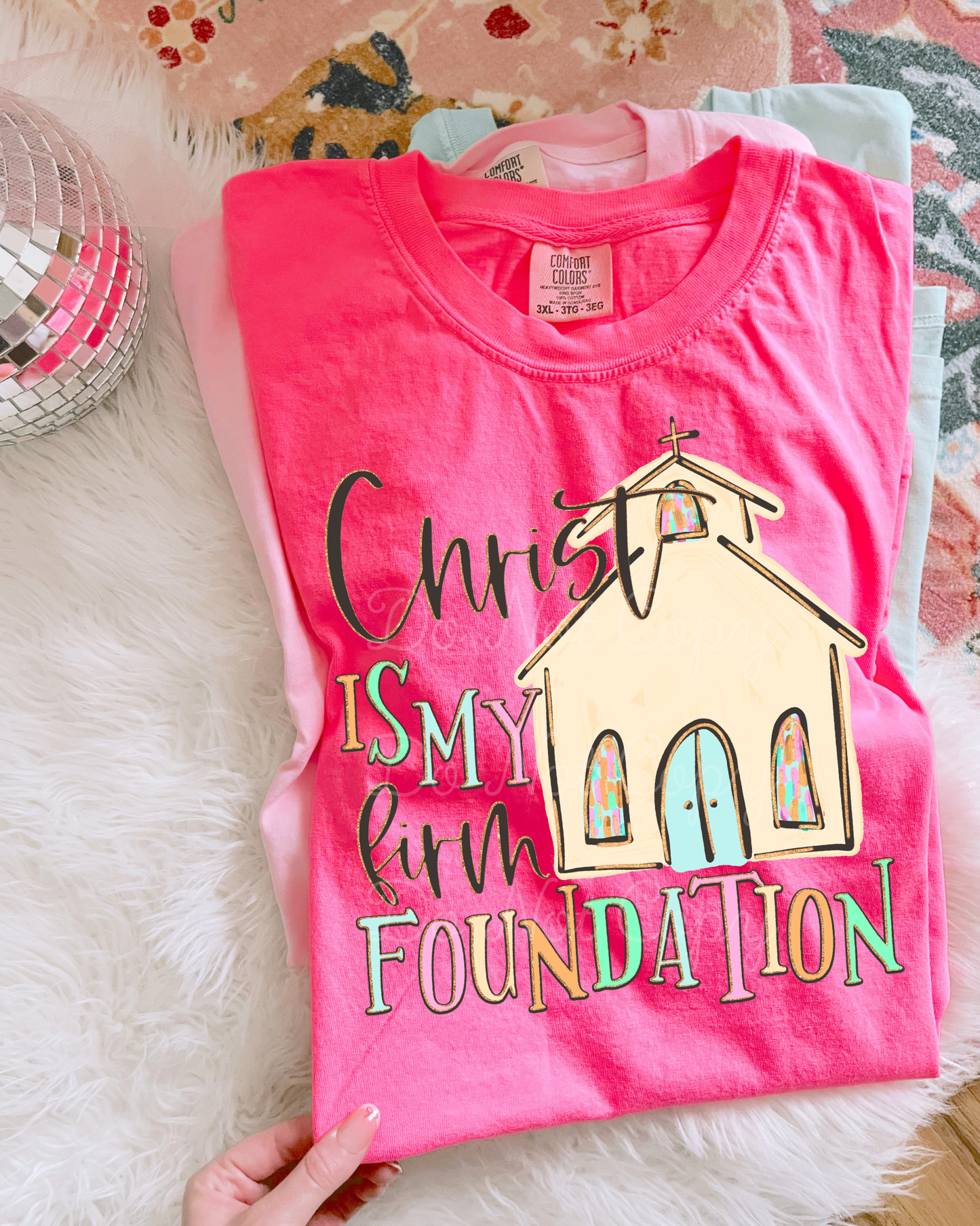 Christ Is My Foundation DTF Graphics