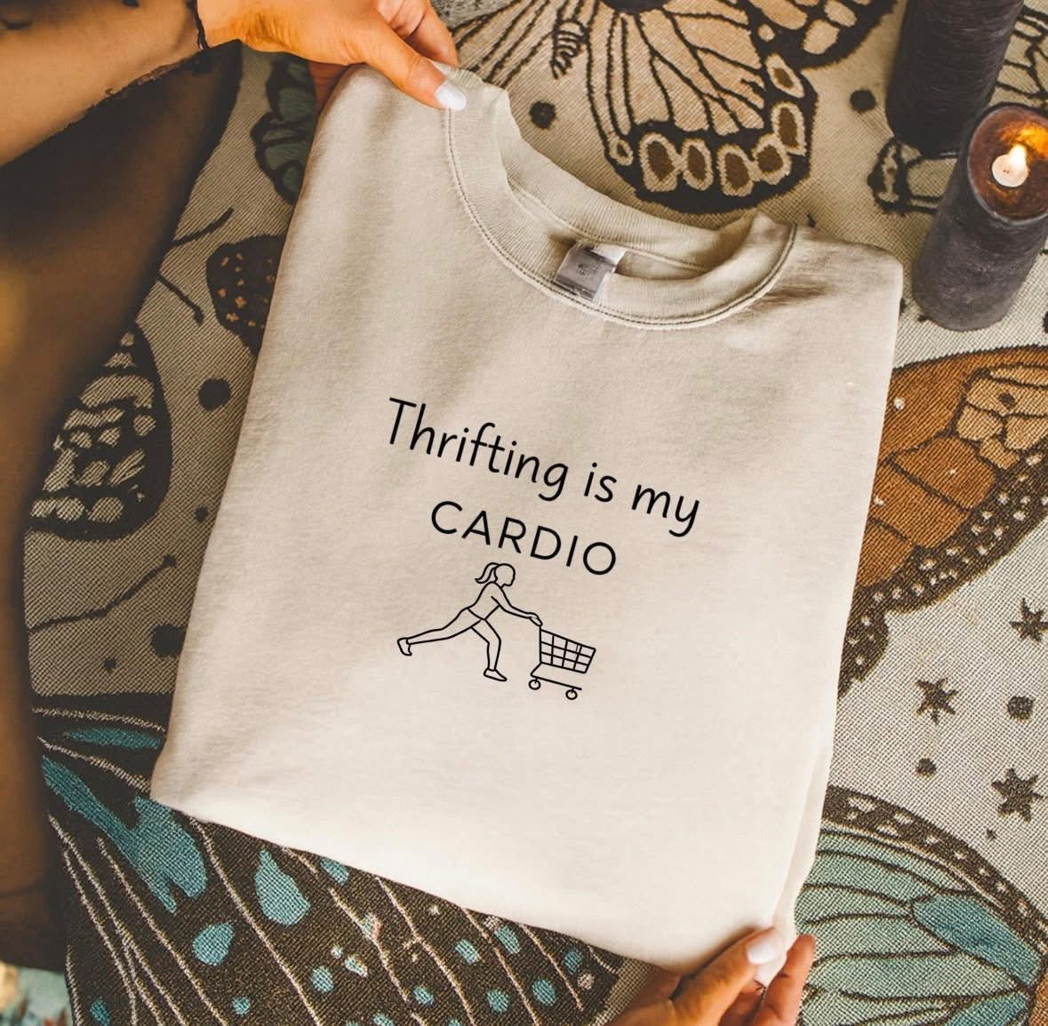 Thrifting Is My Cardio DTF Graphics