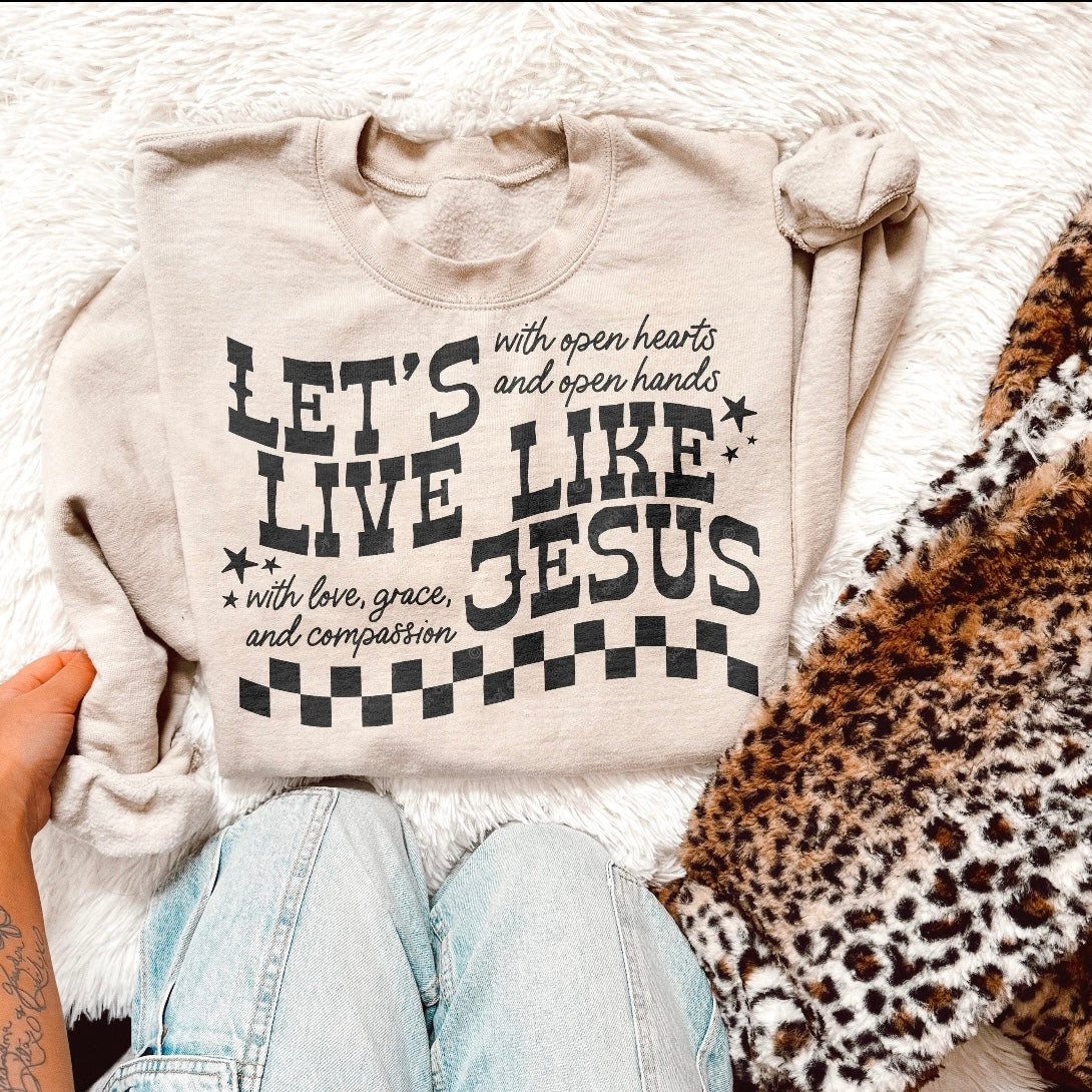 Let’s Live Like Jesus DTF Graphics