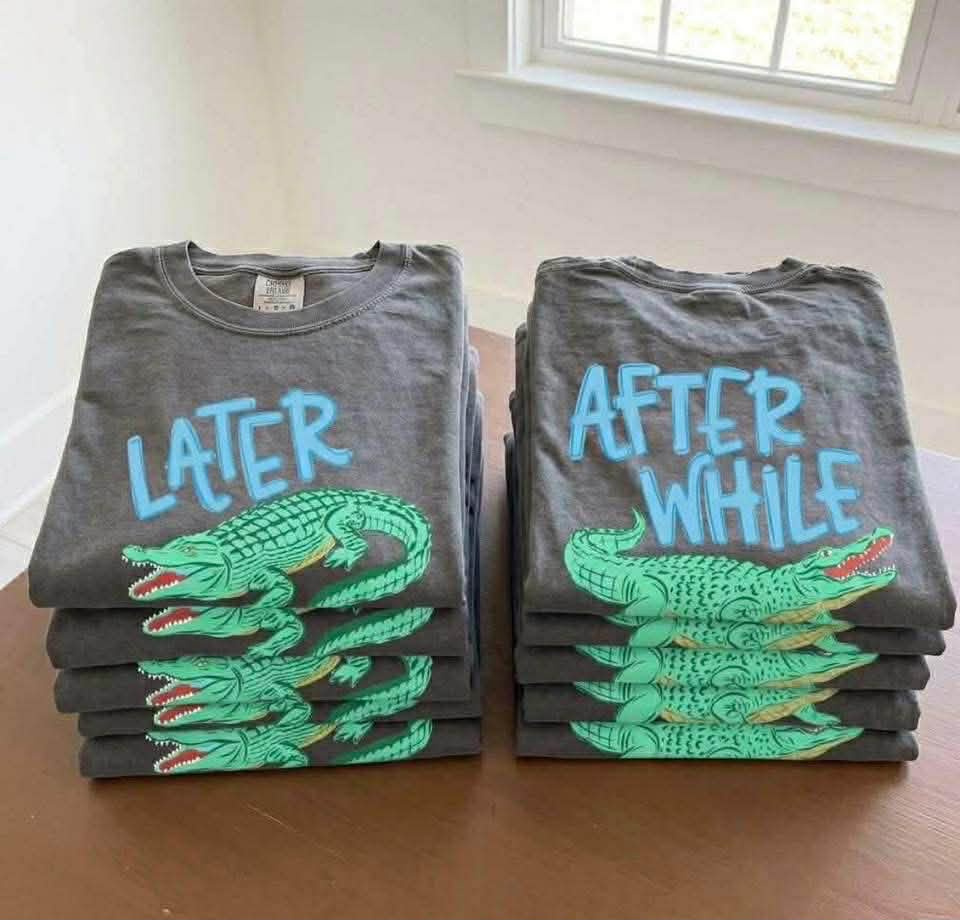 Later Gator, After While Crocodile (front & back) DTF Graphics