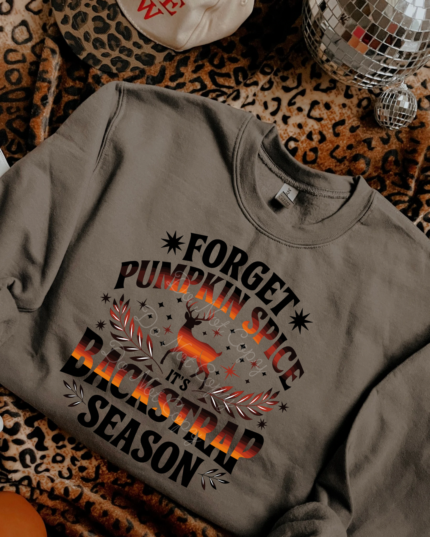 Forget Pumpkin Spice It’s Backstrap Season DTF Graphics