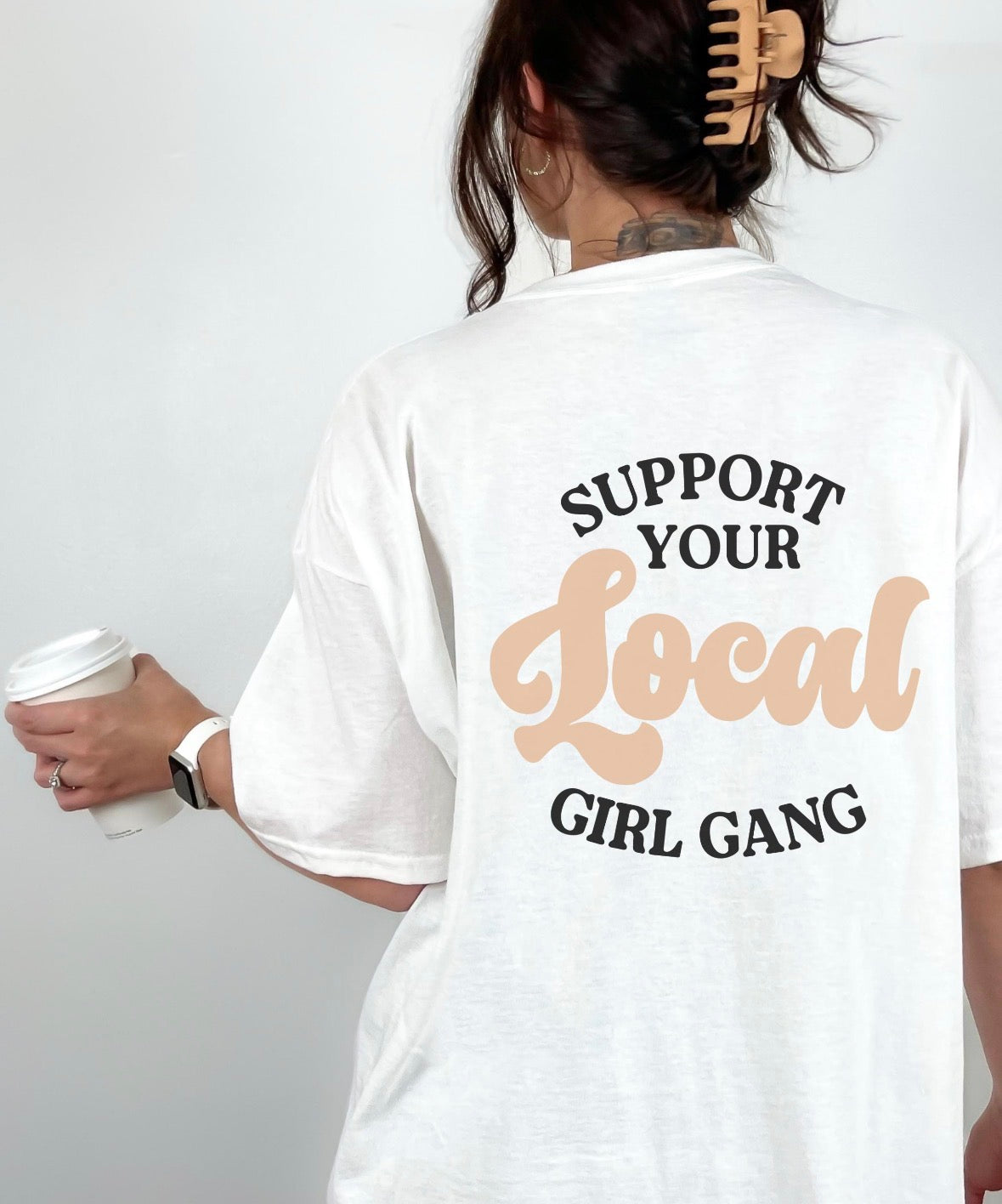Support Your Local Girl Gang (on back) DTF Graphics