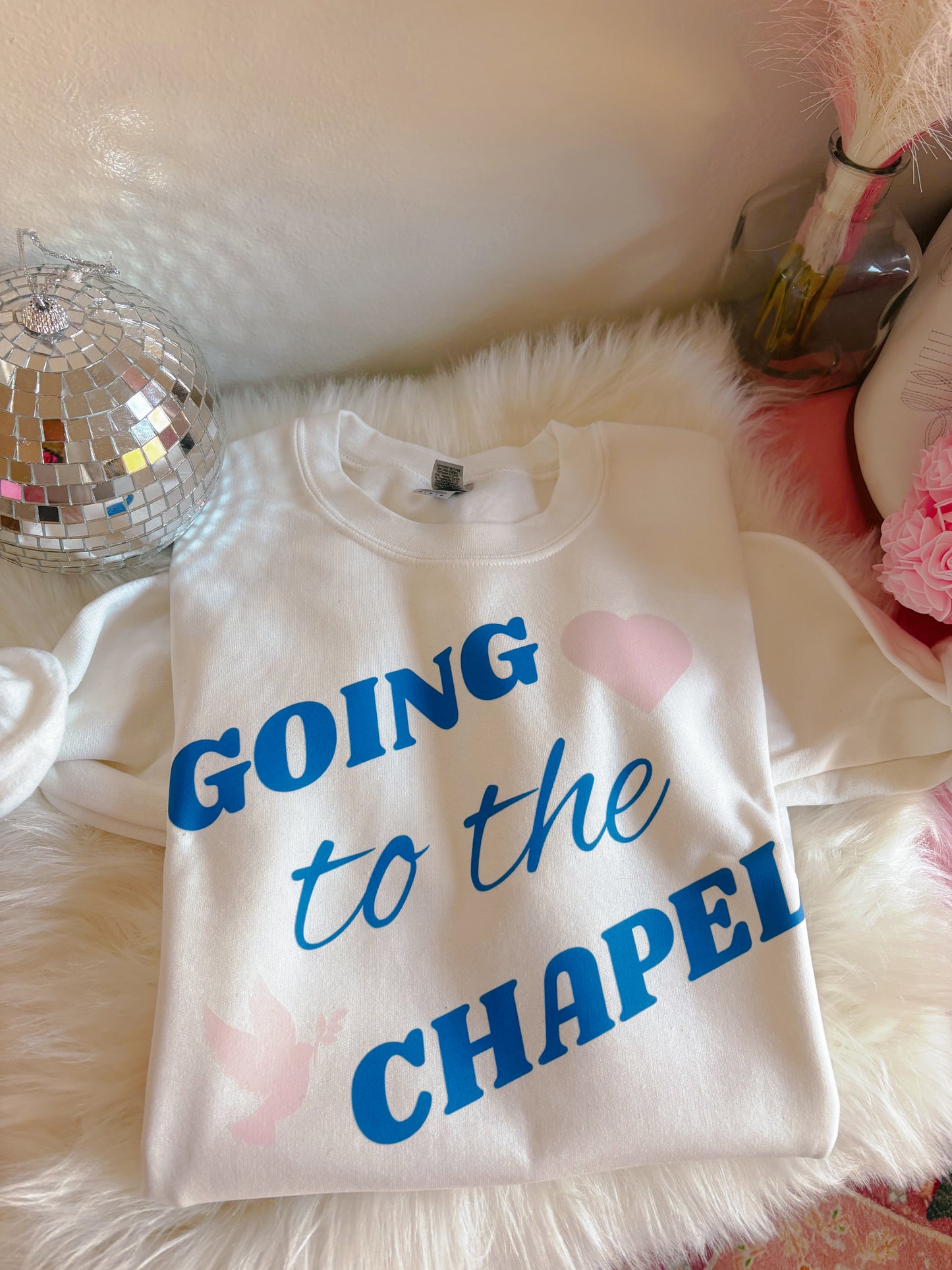 Going To The Chapel DTF Sweatshirt