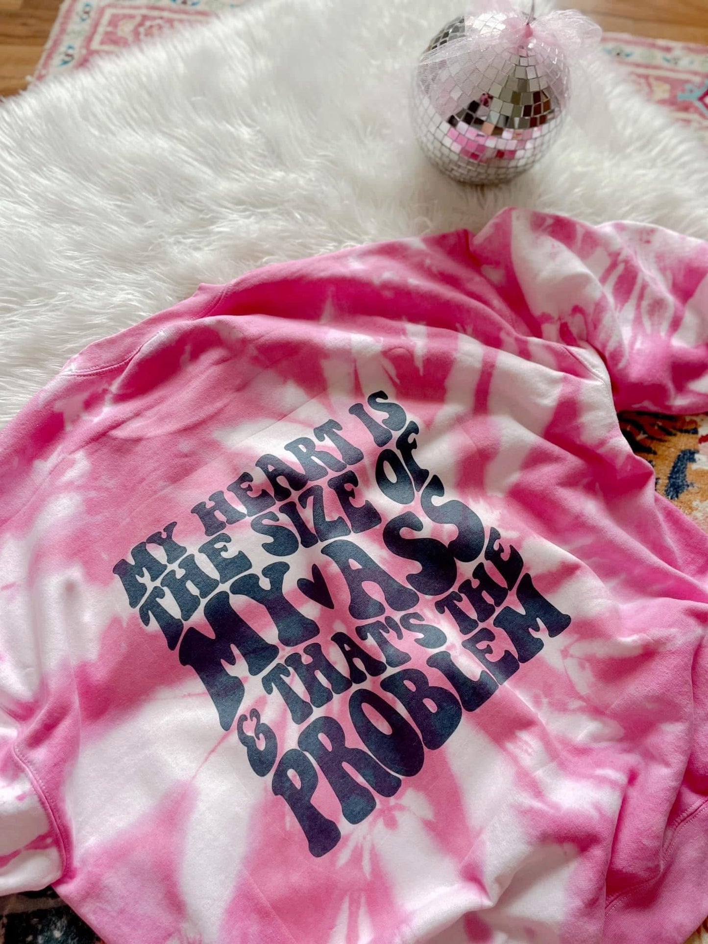 My Heart Is The Size Of My Ass Pink Gildan Tie Dye (front & back) DTF Graphics
