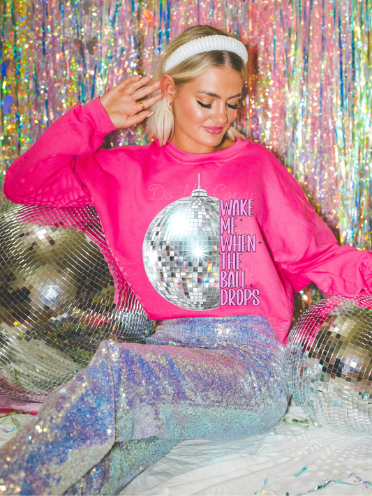 Wake Me When The Ball Drops DTF Graphics