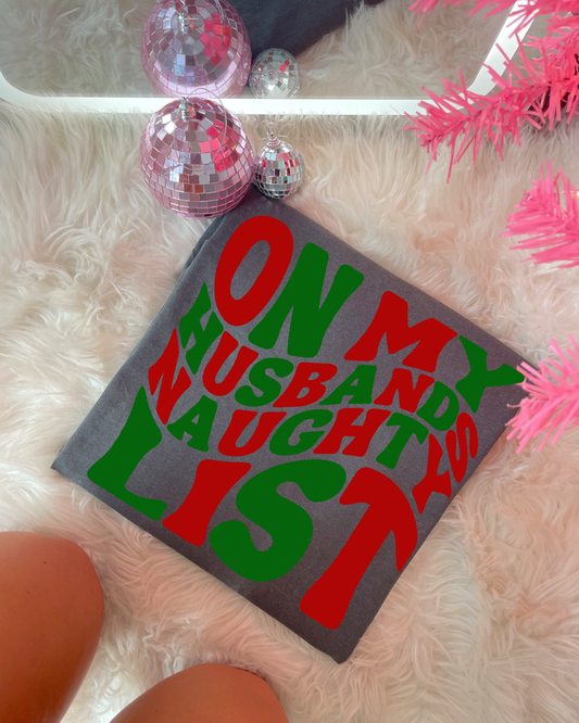 On My Husband’s Naughty List DTF Graphics