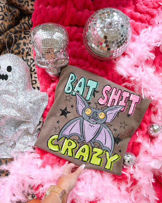Bat Shit Crazy DTF Graphics