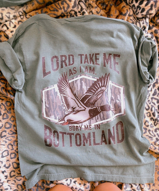 Lord Take Me As I Am Bury Me In Bottomland (front & back) DTF Graphics