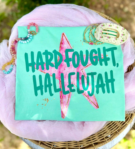 Hard Fought Hallelujah DTF Graphics