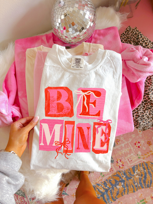 Be Mine DTF Graphics