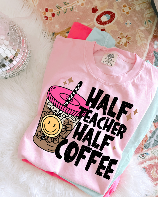 Half Teacher Half Coffee DTF Graphics