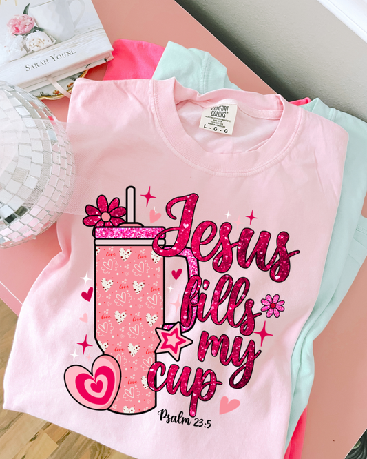 Jesus Fills My Cup DTF Graphics