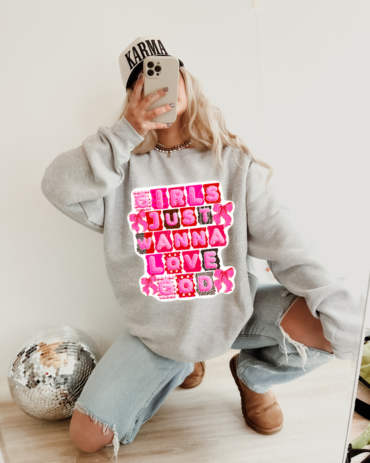Girls Just Wanna Love God DTF Graphics