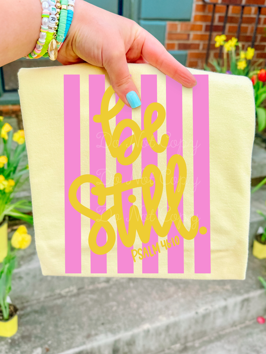Be Still DTF Graphics