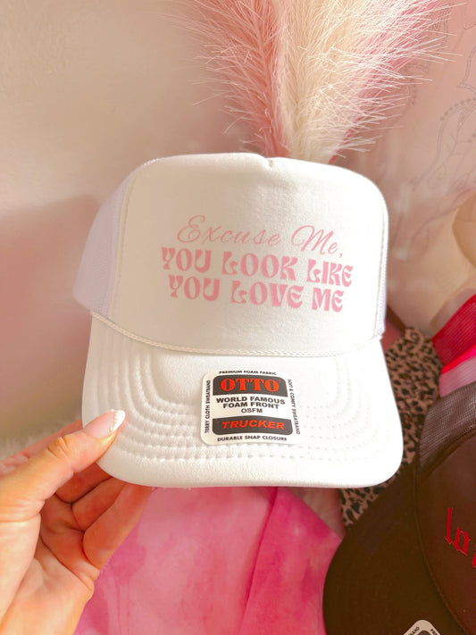Excuse Me You Look Like You Love Me DTF White Hat (TAT 15 BIZ DAYS)