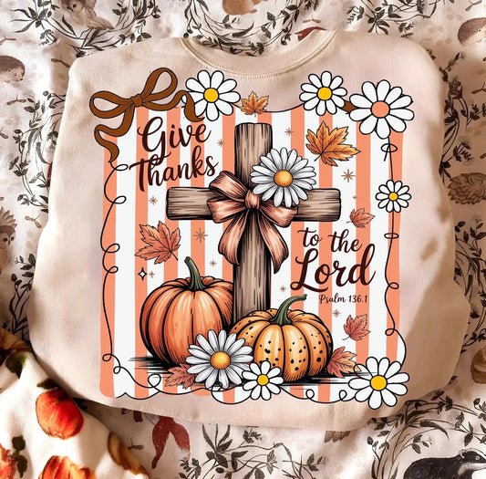 Give Thanks To The Lord DTF Graphics