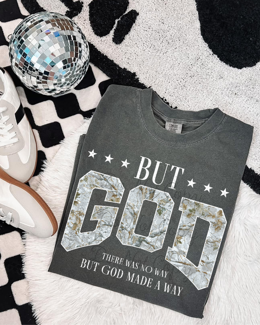 There Was No Way But God Made A Way DTF Graphics