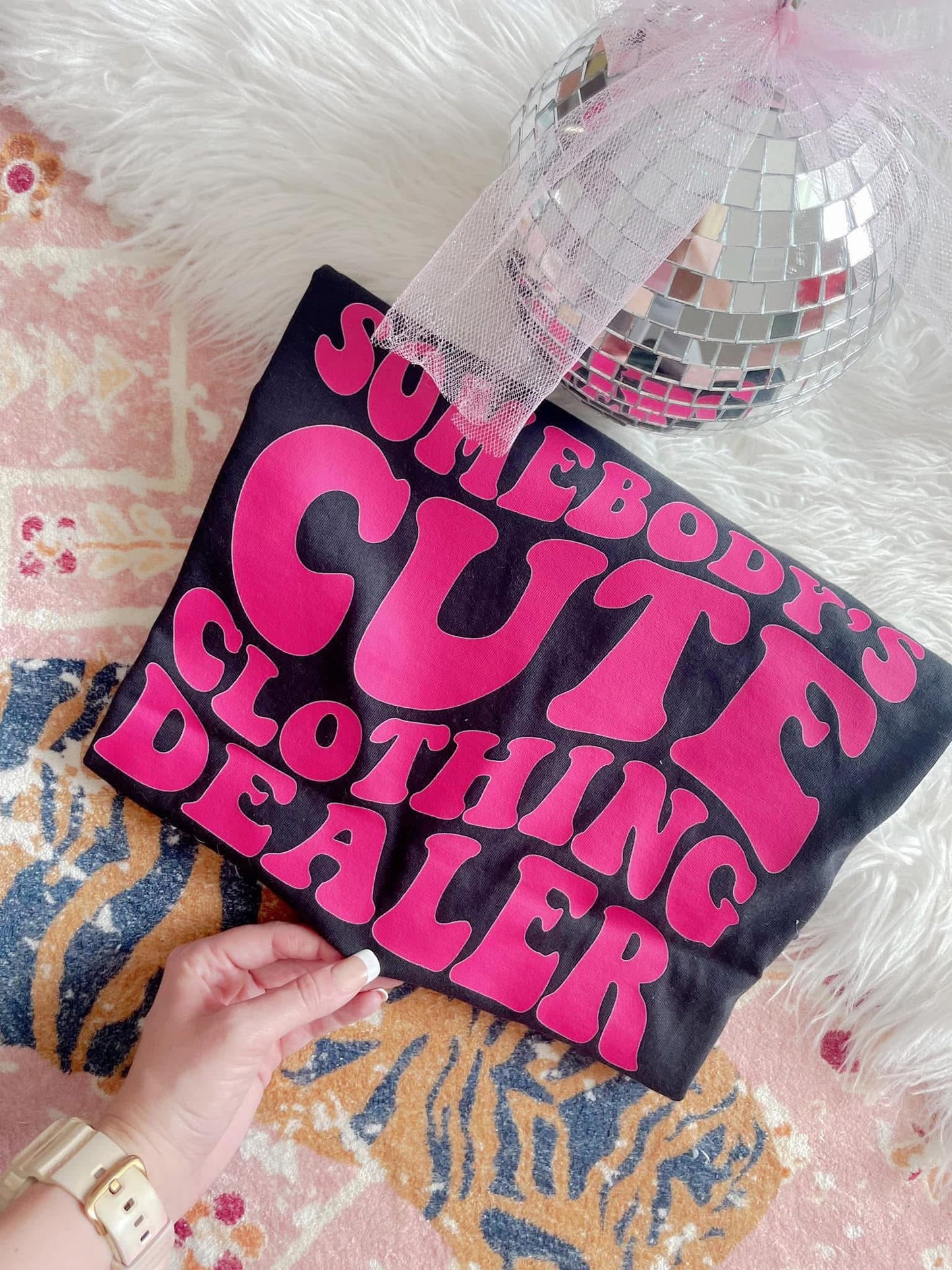 Somebody's Cute Clothing Dealer (front & back) DTF Graphics