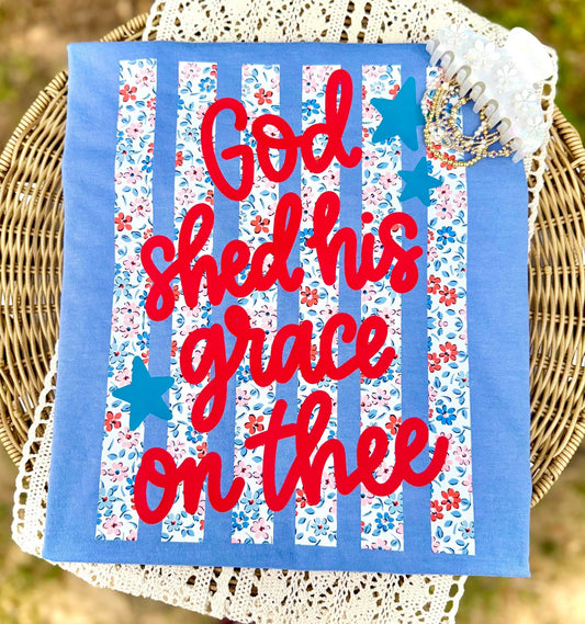 God Shed His Grace On Thee DTF Graphics