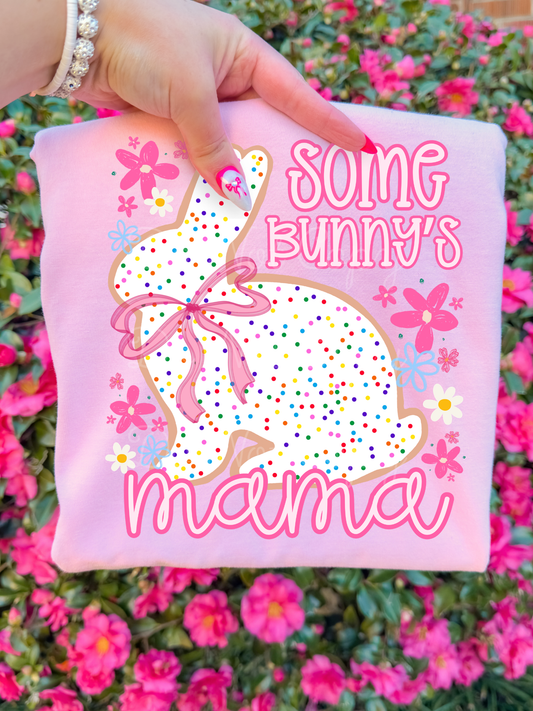 Some Bunny's Mama DTF Graphics