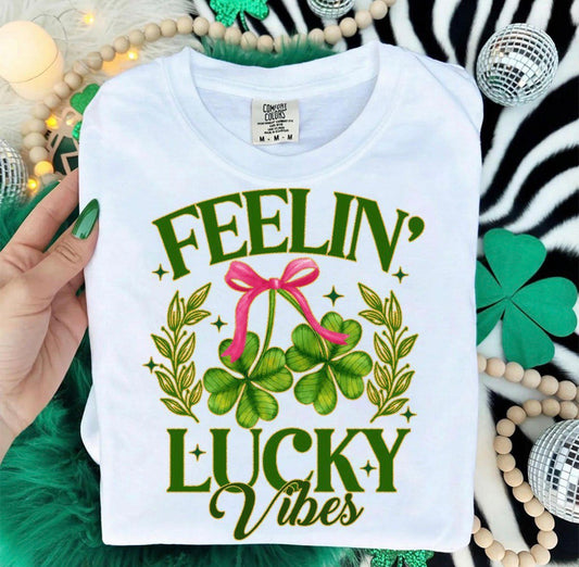 Feeling' Lucky Vibes DTF Graphics