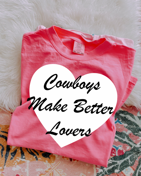 Cowboys Make Better Lovers DTF Graphics