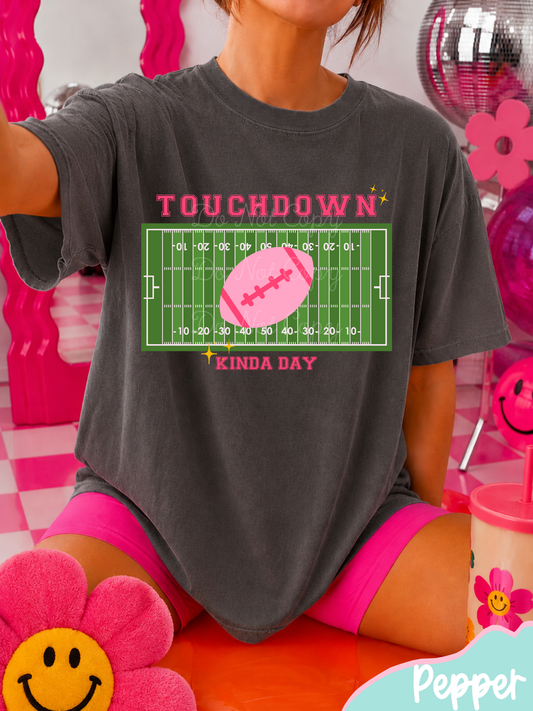 Touch Down Kinda Day DTF Graphics