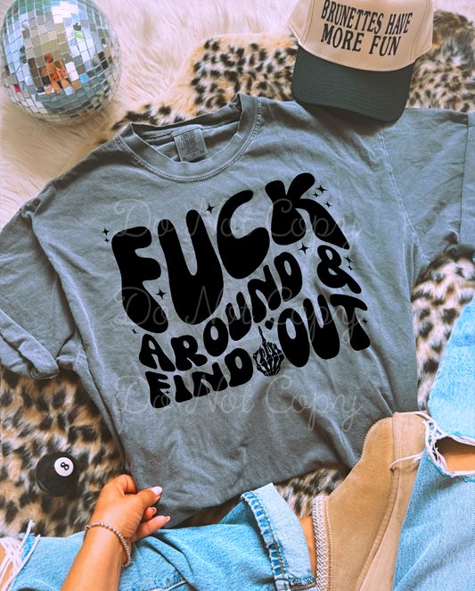 Fuck Around & Find Out PNG