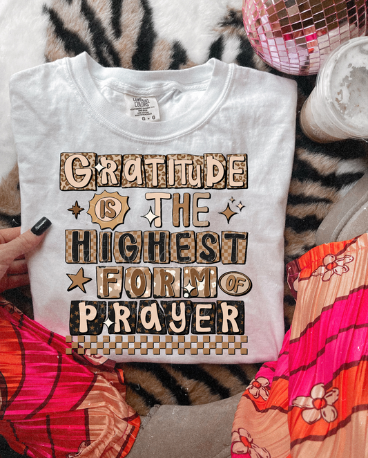 Gratitude Is The Highest Form Of Prayer DTF Graphics