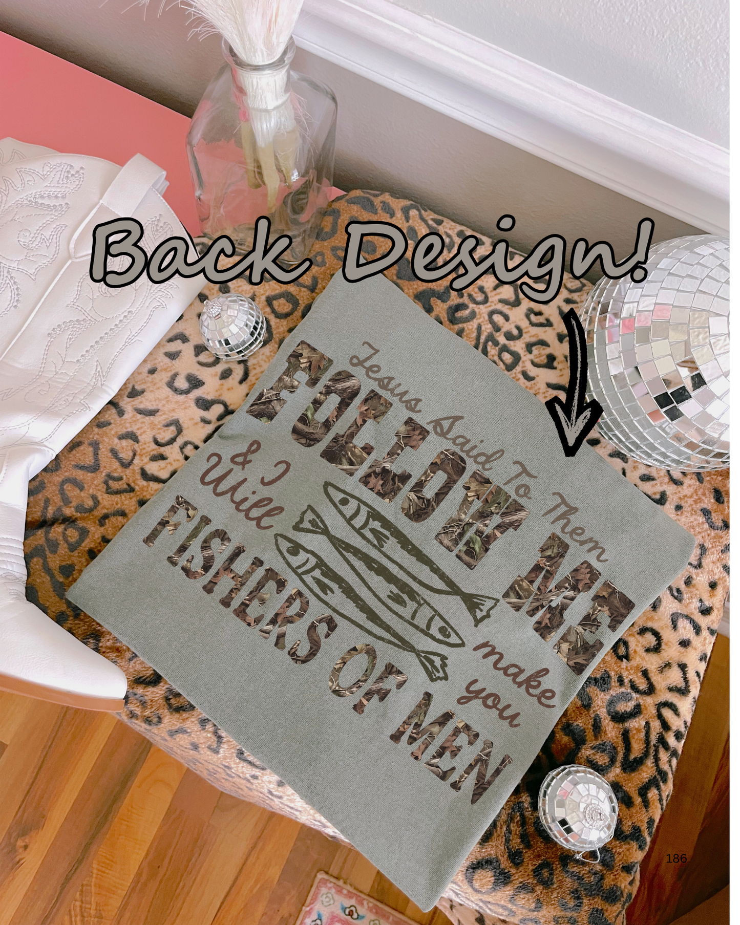 Follow Me & I Will Make You Fishers Of Men (on back) DTF Graphics