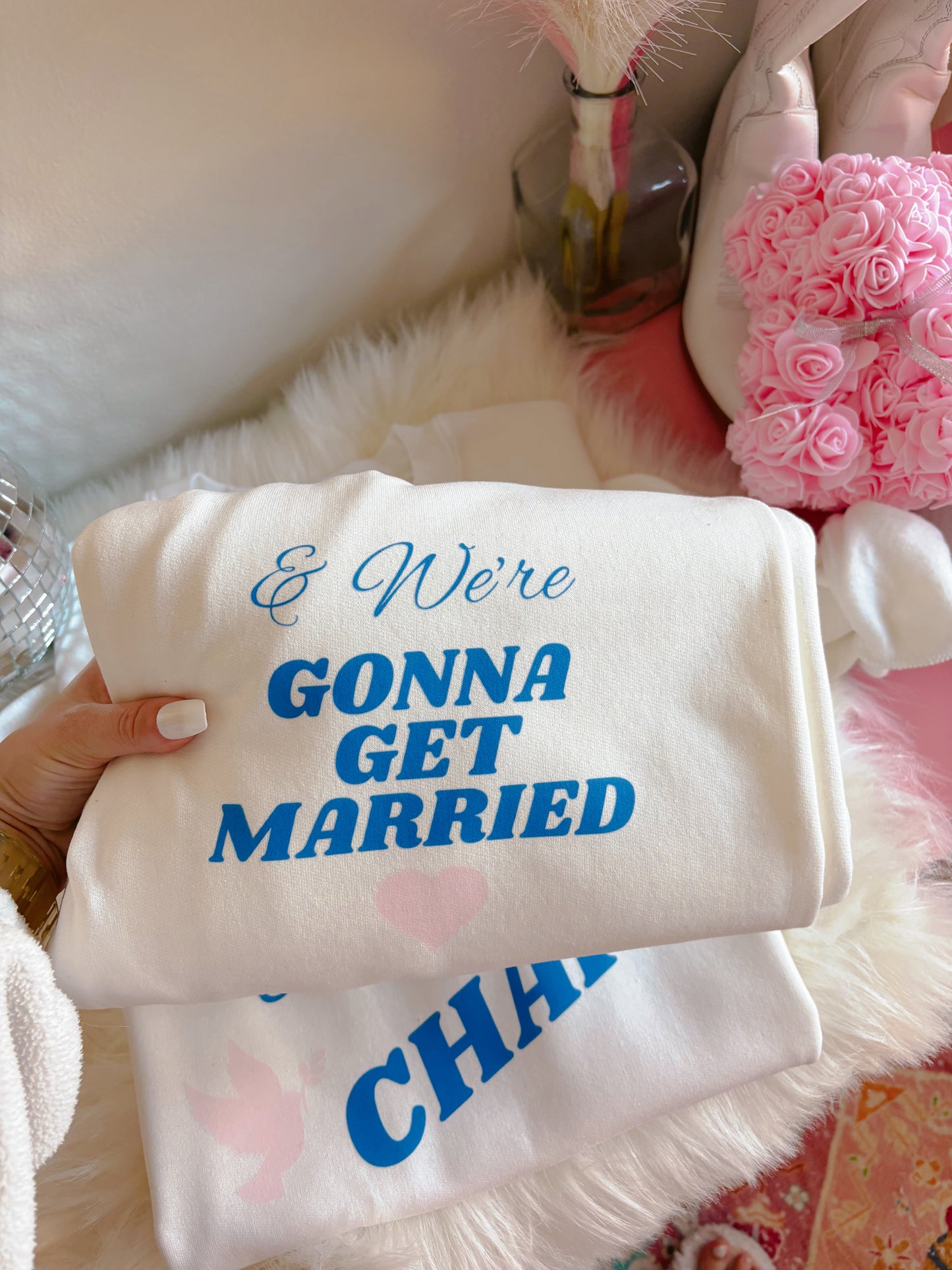 & We're Gonna Get Married DTF Sweatpants