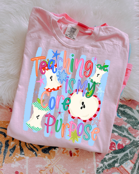 Teaching Is My Core Purpose DTF Graphics