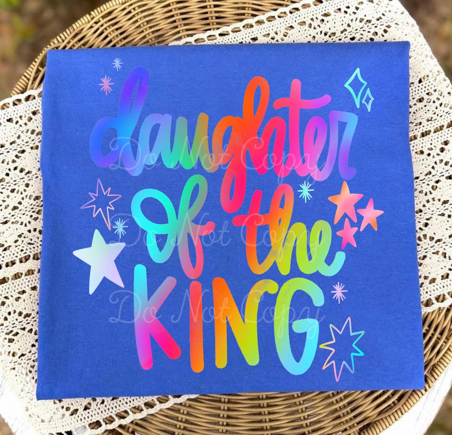Daughter Of The King DTF Graphics