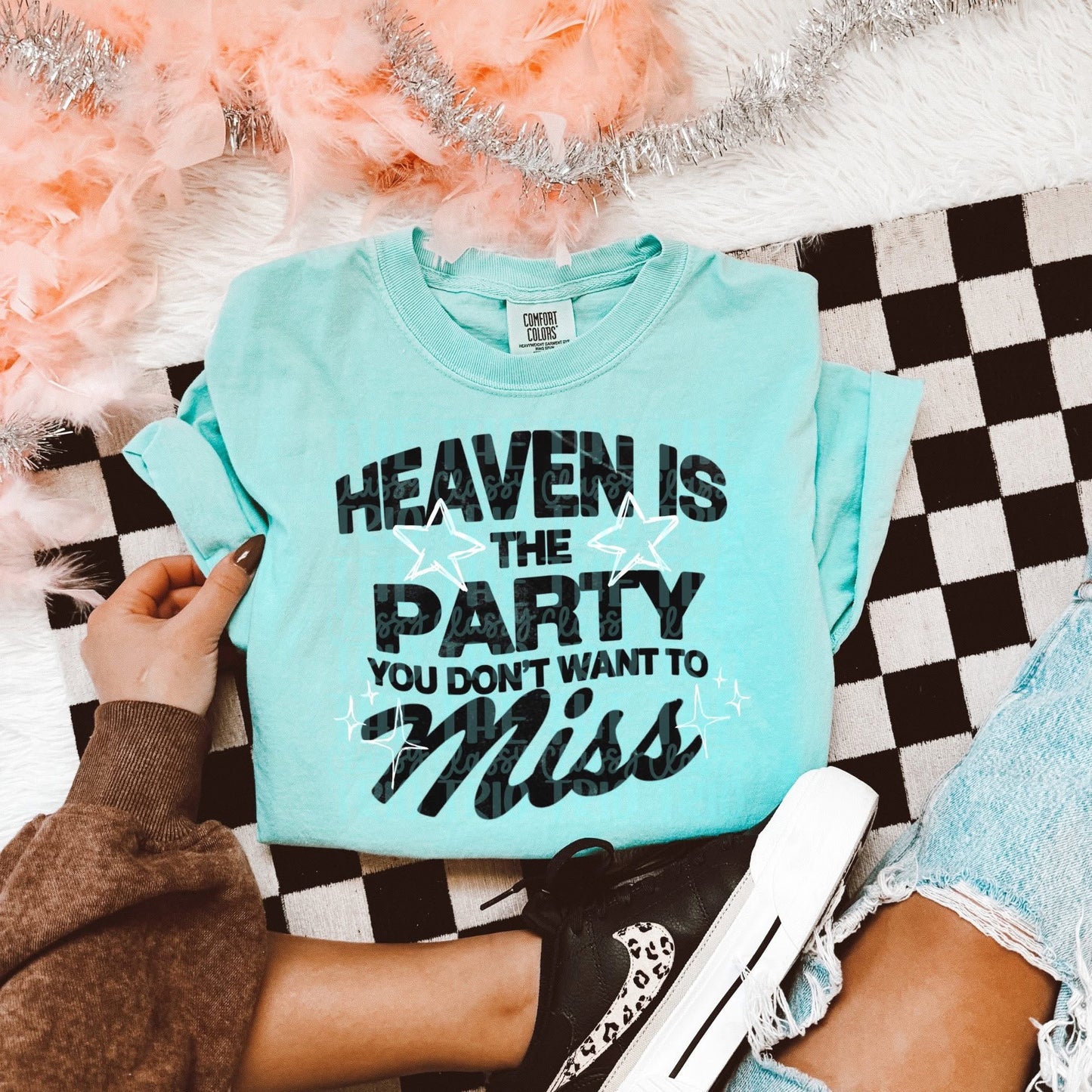 Heaven Is The Party You Don’t Want To Miss DTF Graphics