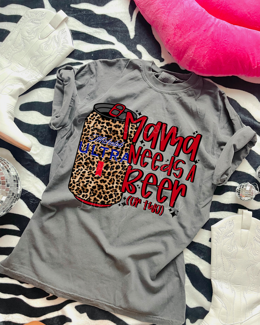 Mama Needs A Beer Ultra DTF Graphics