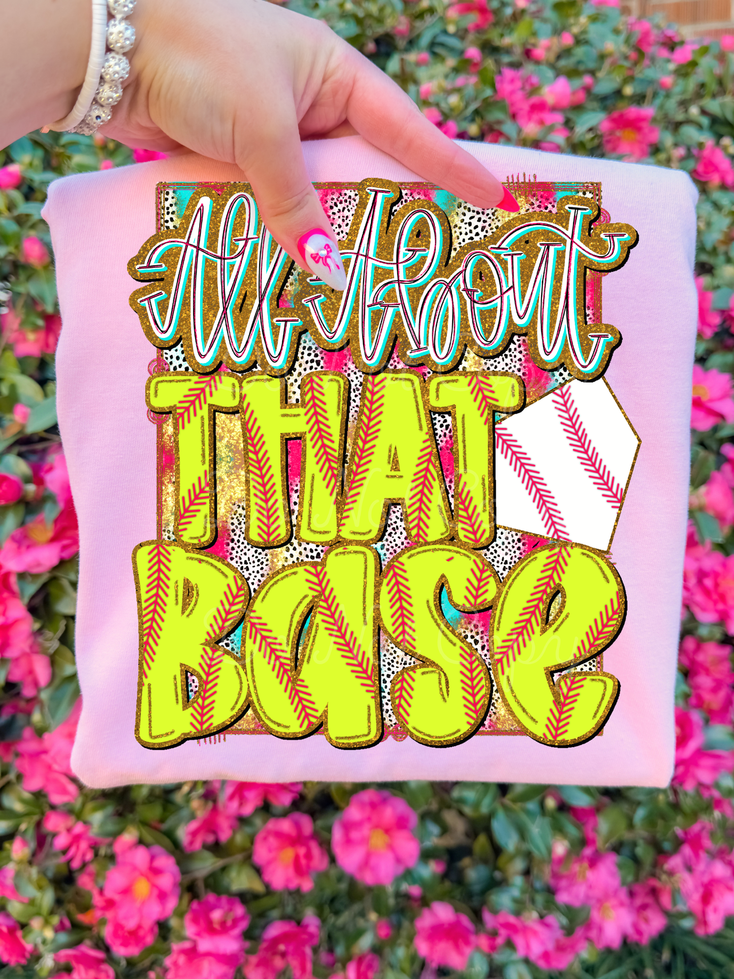 All About That Base DTF Graphics