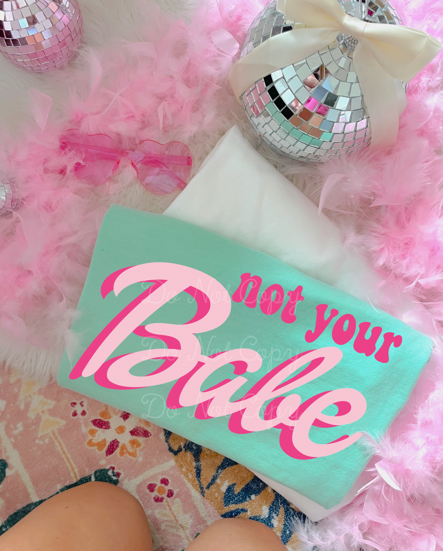 Not Your Babe DTF Graphics