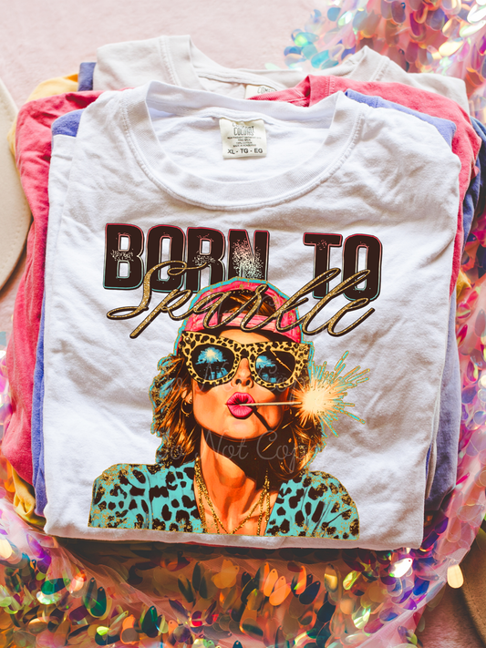 Born To Sparkle DTF Graphics