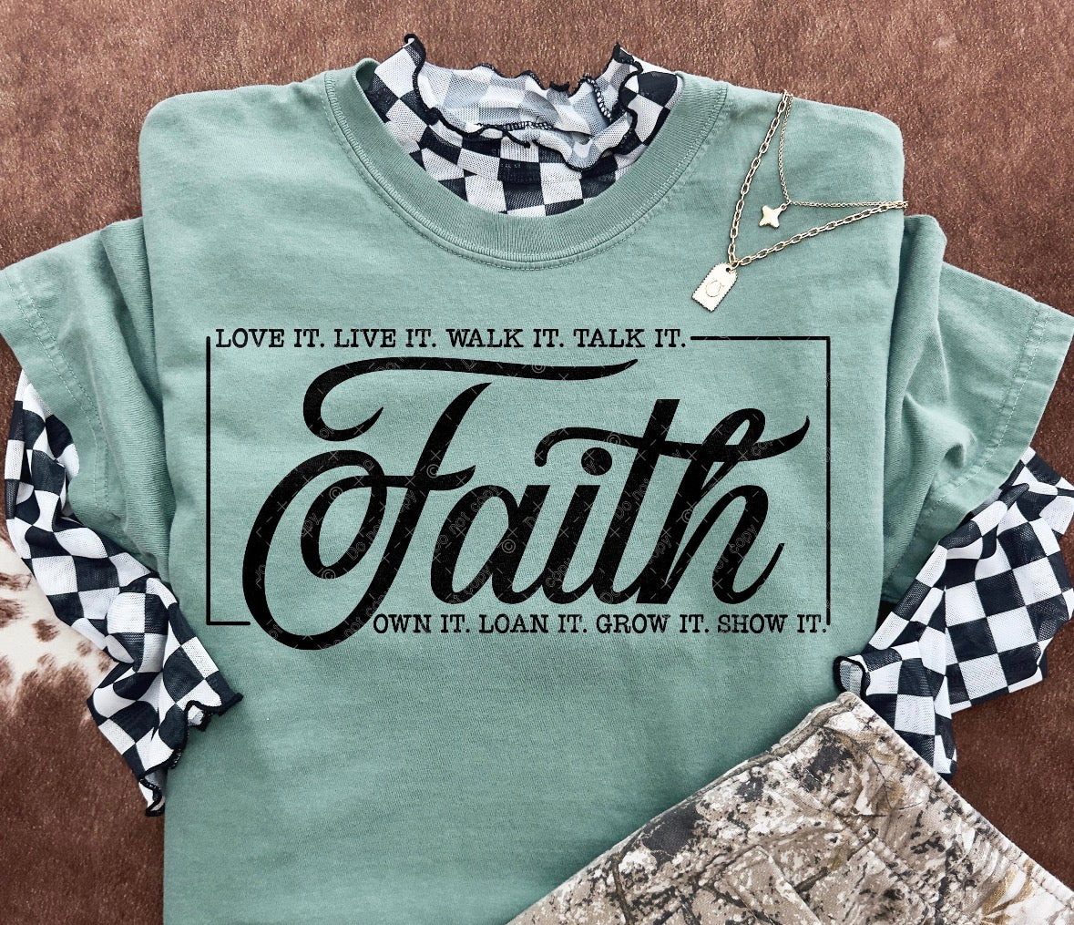 Love It Live It Walk It Talk It Faith DTF Graphics