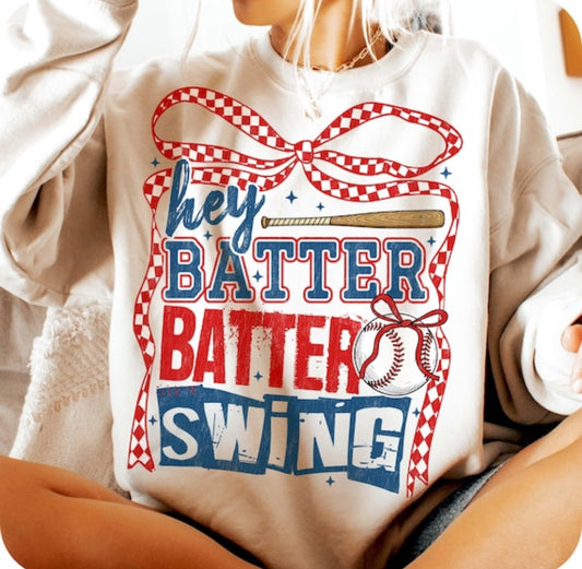 Hey Batter Batter Swing DTF Graphics
