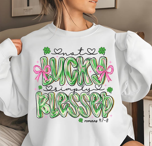 Not Lucky Simply Blessed DTF Graphics