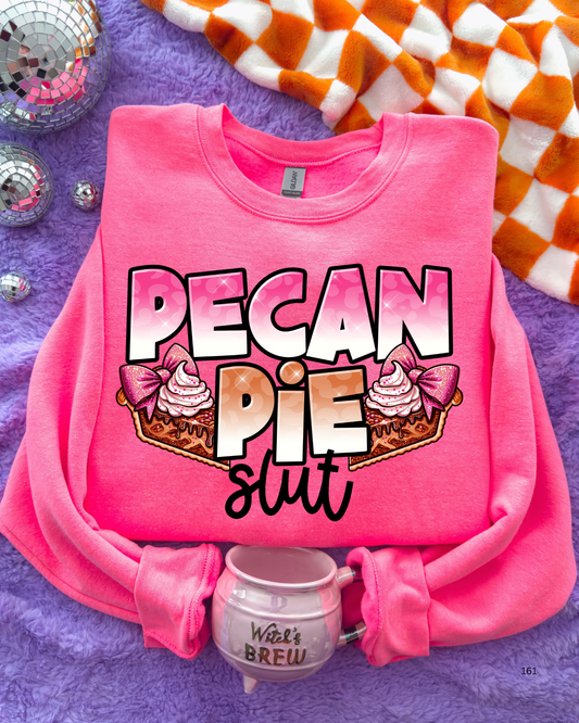 Pecan Pie Slut DTF Graphics